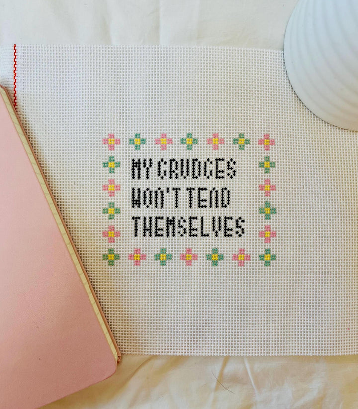 My Grudges Won't Tend Themselves